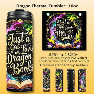 Just A Girl Who Loves Dragon Books Thermal Tumbler