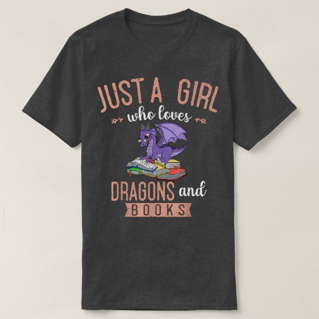 Just A Girl Who Loves Dragons And Books Reading Dr T-Shirt (Design Front)