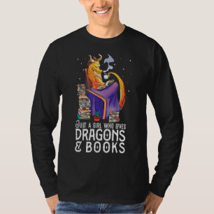 Just A Girl Who Loves Dragons & Books Book Nerds T-Shirt
