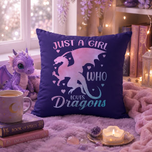  Just A Girl Who Loves Dragons - Fantasy Dragon Cushion