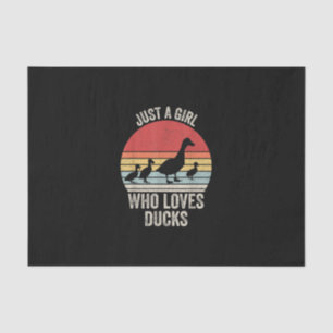 Just A Girl Who Loves Ducks Duck Owner Lover Tissue Paper