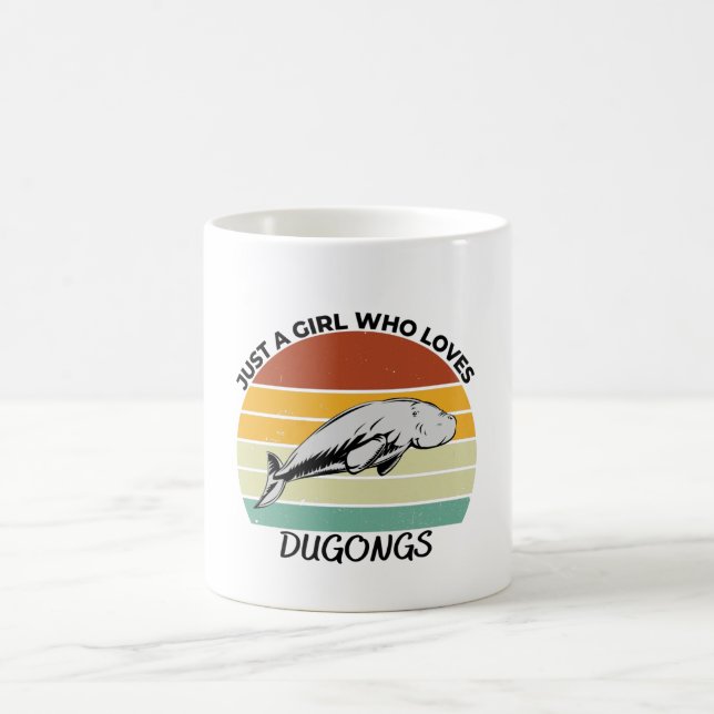 Just a girl who loves dugongs coffee mug (Center)
