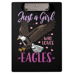 Just A Girl Who Loves Eagles Clipboard