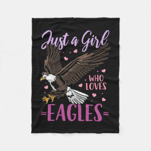 Just A Girl Who Loves Eagles Fleece Blanket