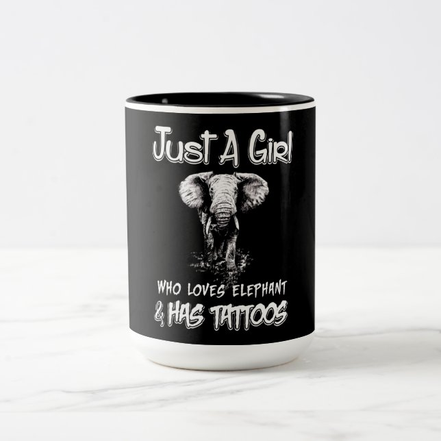 Just A Girl Who Loves Elephant And Has Tattoos Two-Tone Coffee Mug (Center)