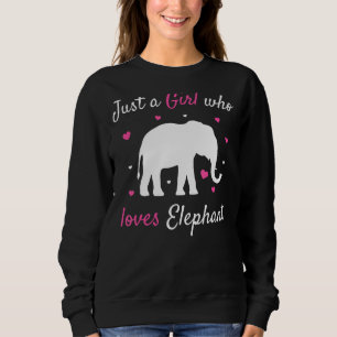 Just A Girl Who Loves Elephant Zoo Animal Safari Sweatshirt