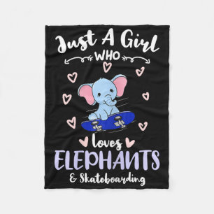 Just A Girl Who Loves Elephants And Skateboarding Fleece Blanket