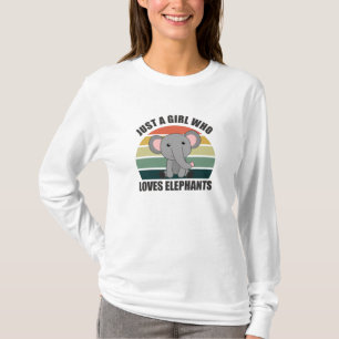 Just A Girl Who Loves Elephants Cute Animals T-Shirt