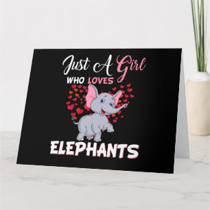 Just A Girl Who Loves Elephants Gifts Card