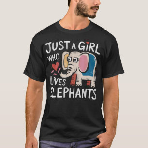 Just A Girl Who Loves Elephants Kids Girls Elephan T-Shirt