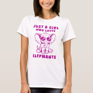 Just A Girl Who Loves Elephants T-Shirt