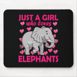 Just A Girl Who Loves Elephants Zoo Elephant Conse Mouse Pad