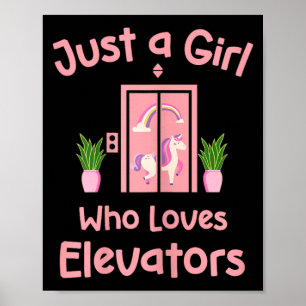 Just A Girl Who Loves Elevators Cute Distracted Poster