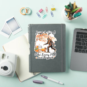 Just A Girl Who Loves Fall And Bigfoot Gift Thanks