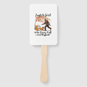 Just A Girl Who Loves Fall And Bigfoot Gift Thanks Hand Fan