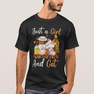 Just A Girl Who Loves Fall And Cat Cute Autumn Gir T-Shirt