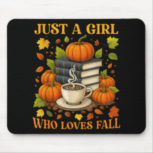 Just A Girl Who Loves Fall Autumn Vibes Books & Mouse Pad