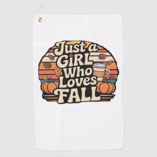 Just A Girl Who Loves Fall Classic T-Shirt.png Golf Towel