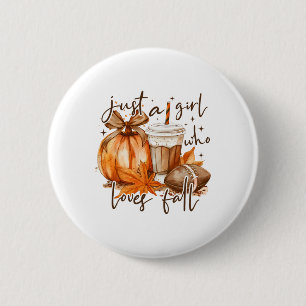 Just A Girl Who Loves Fall Coquette Pumpkin Season 6 Cm Round Badge