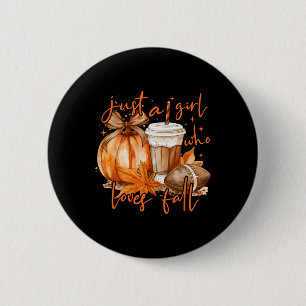 Just A Girl Who Loves Fall Coquette Pumpkin Season 6 Cm Round Badge