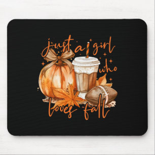 Just A Girl Who Loves Fall Coquette Pumpkin Season Mouse Pad