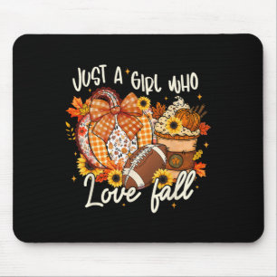Just A Girl Who Loves Fall Coquette Pumpkin Spice Mouse Pad
