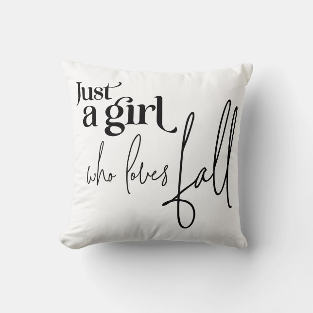 Just a Girl Who Loves Fall Cushion (Front)