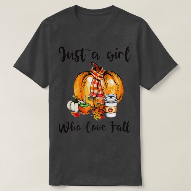 Just A Girl Who Loves Fall Funny Pumpkin Spice Pre T-Shirt (Design Front)