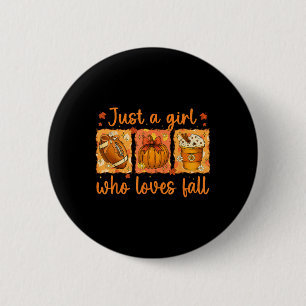 Just A Girl Who Loves Fall Pumpkin Cosy Autumn Men 6 Cm Round Badge