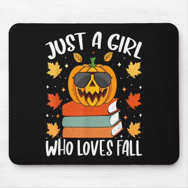 Just A Girl Who Loves Fall Pumpkin Cosy Autumn  Mouse Pad (Front)