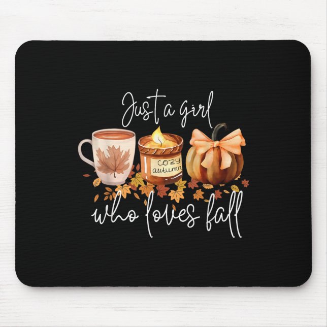 Just A Girl Who Loves Fall Pumpkin Cosy Autumn  Mouse Pad (Front)