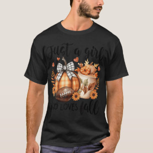 Just A Girl Who Loves Fall Pumpkin Cosy Autumn T-Shirt