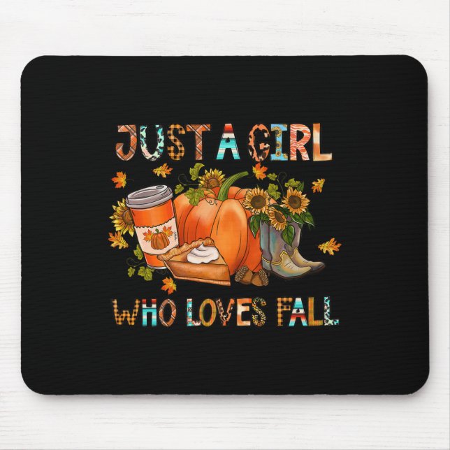 Just A Girl Who Loves Fall Pumpkin Cosy Thanksgivi Mouse Pad (Front)