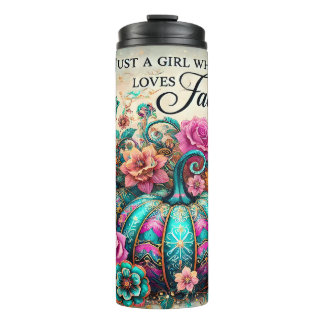 Just a Girl Who Loves Fall Pumpkin Pretty Thermal Tumbler