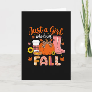 Just A Girl Who Loves Fall Pumpkin Spice Autumn Th Card