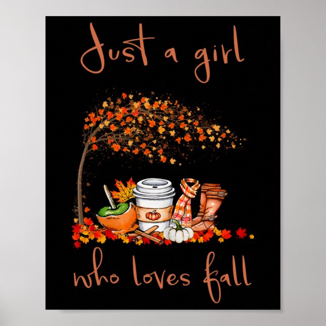 Just A Girl Who Loves Fall Pumpkin Spice Latte Cut Poster (Front)