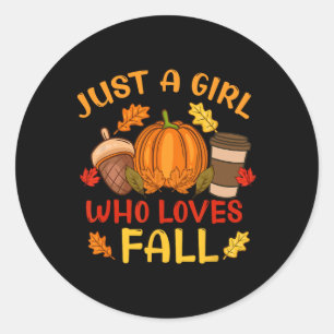 Just A Girl Who Loves Fall Pumpkin Spice Leaves Au Classic Round Sticker