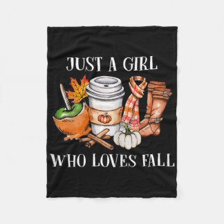 Just A Girl Who Loves Fall Pumpkin Spice Leaves Au Fleece Blanket