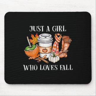 Just A Girl Who Loves Fall Pumpkin Spices Autumn W Mouse Pad