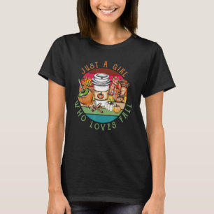 Just A Girl Who Loves Fall Pumpkin Women Autumn Th T-Shirt