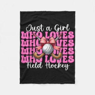 Just A Girl Who Loves Field Hockey Girl Coquette B Fleece Blanket
