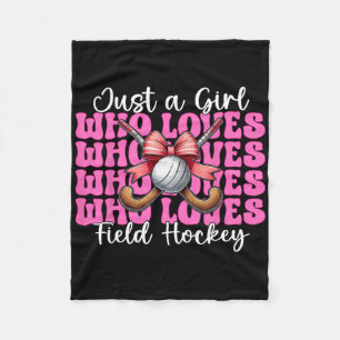 Just A Girl Who Loves Field Hockey Girl Coquette B Fleece Blanket