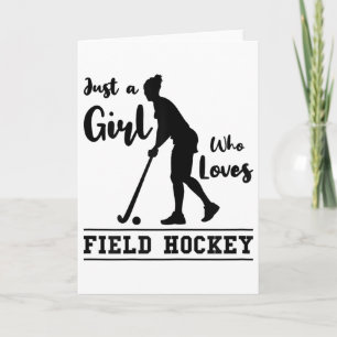 Just A Girl Who Loves Field Hockey Hockey Player S Card