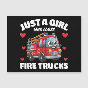 Just A Girl Who Loves Fire Trucks, Fire Truck Love