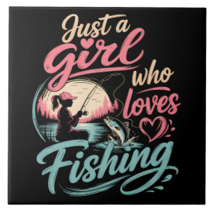 Just A Girl Who Loves Fishing Ceramic Tile
