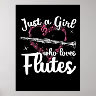 Just A Girl Who Loves Flutes Poster
