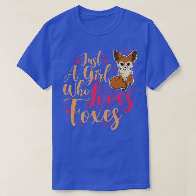 Just A Girl Who Loves Foes, Cute Animal Lover For  T-Shirt (Design Front)