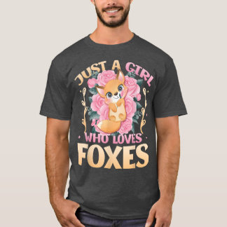 Just A Girl Who Loves Foes Fo Girls T-Shirt