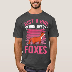 Just a girl who loves Foes Girl T-Shirt
