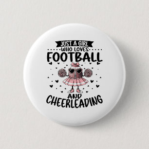 Just A Girl Who Loves Footll And Cheerleading Chee 6 Cm Round Badge